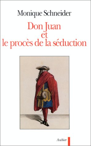 Beispielbild fr Don Juan Et Le Procs De La Sduction zum Verkauf von RECYCLIVRE