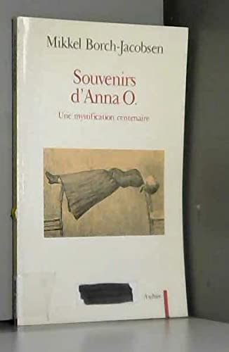 Souvenirs d'Anna O.: Une mystification centenaire (9782700721898) by Borch-Jacobsen, Mikkel