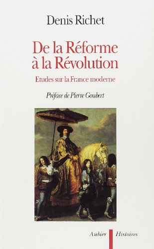 Stock image for De la Rforme  la Rvolution. tudes sur la France moderne for sale by Librairie de l'Avenue - Henri  Veyrier