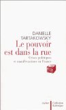 Beispielbild fr Le Pouvoir Est Dans La Rue : Crises Politiques Et Manifestations En France zum Verkauf von RECYCLIVRE