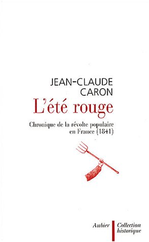 Stock image for L't rouge. Chronique de la rvolte populaire en France (1841) (Collection Hist) for sale by medimops