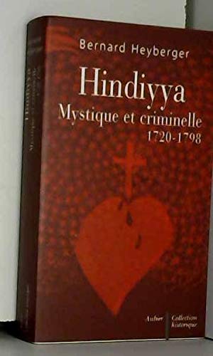 Beispielbild fr Hindiyya, Mystique Et Criminelle (1720-1798) zum Verkauf von RECYCLIVRE