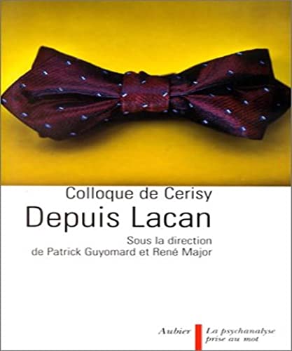 Depuis Lacan (9782700724103) by Guyomard, Patrick