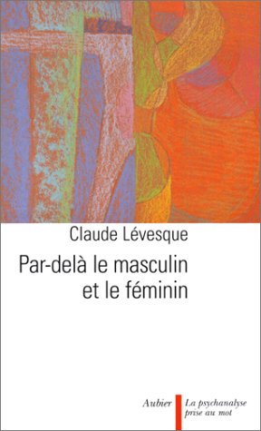 Stock image for Par-del le masculin et le fminin for sale by Ammareal