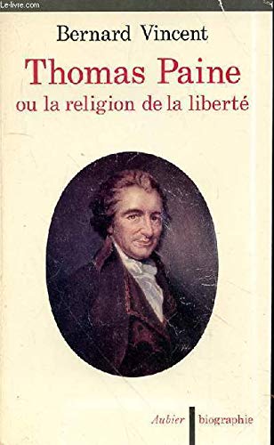 9782700726350: Thomas Paine: Ou la Religion de la libert