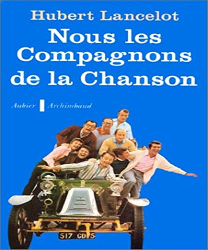 Beispielbild fr Nous, les Compagnons de la chanson zum Verkauf von Ammareal