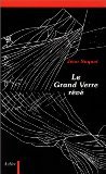 Le Grand Verre Reve