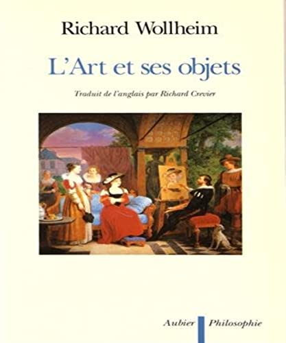 L'Art et ses objets (9782700733426) by Wollheim, Richard