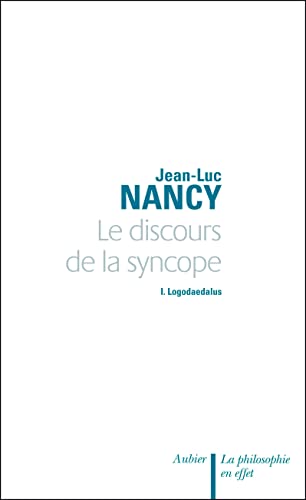 9782700760019: Le Discours de la syncope: Logodaedalus