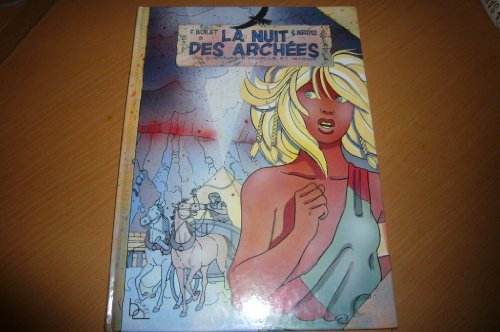 Beispielbild fr La Nuit des arches (Une Aventure d'Anaelle et Myrios) zum Verkauf von Librairie Th  la page