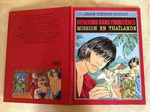 Imagen de archivo de Mdecins Sans Frontires. Vol. 2. Mission En Thalande a la venta por RECYCLIVRE