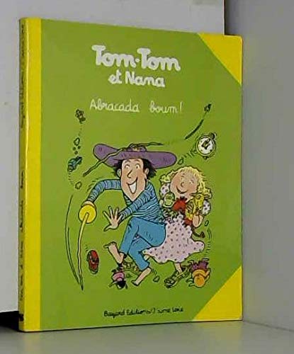 Imagen de archivo de Tom-Tom et Nana, Tome 16 : Abracada. Boum ! a la venta por Ammareal