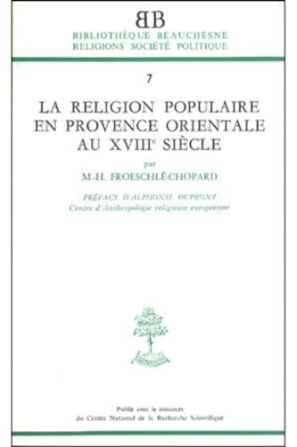 La religion populaire en provence orientale au xviii siécle