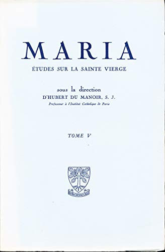 9782701002903: Maria - Etudes sur la Sainte Vierge - Tome 5