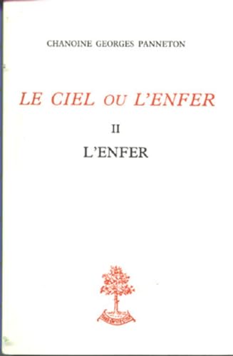 9782701005287: Le Ciel ou l'Enfer - Volume 2 : L'Enfer