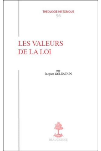 Imagen de archivo de Les valeurs de la loi: La Thora lumiere sur la route (Theologie historique 56) a la venta por Zubal-Books, Since 1961