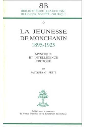 Stock image for La Jeunesse de Monchanin for sale by Chapitre.com : livres et presse ancienne