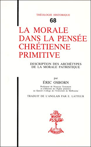 Imagen de archivo de La Morale dans la pense chrtienne primitive a la venta por Chapitre.com : livres et presse ancienne