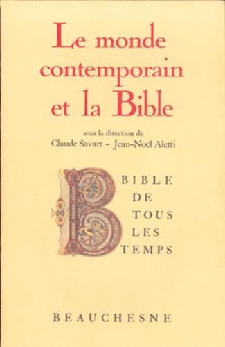Beispielbild fr BTT N8 - LE MONDE CONTEMPORAIN ET LA BIBLE zum Verkauf von Redux Books