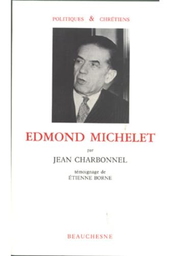 Beispielbild fr Edmond Michelet (Politiques & chrtiens) zum Verkauf von Ammareal