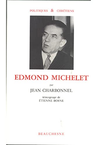 Stock image for Edmond Michelet (Politiques & chrtiens) for sale by Ammareal