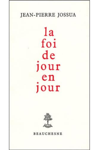 Stock image for La foi de jour en jour for sale by medimops