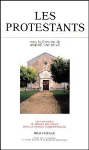 Les Protestants - Encrevé, André; André, Robert; Bauberot, Jean; Blanc, René; Bolle, Pierre; Cadier-Rey, Gabrielle; Carrez, Maurice; Carrive, Lucien; Davie, Grace; Debard, Jean-marc; Delteil, Frank; Döllinger, Philippe; Dubief, Henri; Dubois, Jocelyne; Dufau, André; Dumas, André; Dumas, Francine; Fabre, Rémi; Foessel, Georges; Fouilloux, Étienne; Fréchet, Etienne; Gagnebin, Laurent; Gounelle, André; Graz, John; Harismendy, Patrick; Igersheim, François; Jacob, Edmond; Jung, Étienne; Knoch, Albrecht; Laplanche, François; Lienhard, Marc; Liens, Georges; Ligou, Daniel; Lods, Marc; Lutz, Robert; Mayeur, Jean-Marie; Mehl, Roger; Mendel, André-Jean; Oberle, Raymond; Petit, Pierre; Pons, Jacques; Poujol, Jacques; Poujol, Olivier; Prigent, Pierre; Robert, Daniel; Romane-Musculus, Paul; Rott, Jean; SCHEIDHAUER, MARCEL; Schmitt, Jean-Marie; Séguy, Jean; Storne, Franck; Stotts, George; Thobois, Michel; Thomann, Marcel; Tièche, Paul; Trocmé, Etienne; Valynseele, Joseph; Vogler, Bernard; Wagner, Edouard; Westphal, Wernert; Willaime, Jean.