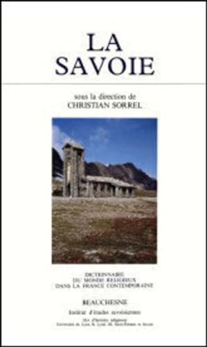 9782701013305: Dictionnaire du monde religieux dans la France contemporaine: Tome 8, La Savoie