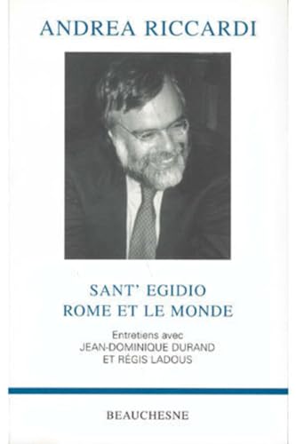 Imagen de archivo de Sant'Egidio Rome et le Monde Entretiens avec Jean-Dominique Durand et Regis Ladous a la venta por Heartwood Books, A.B.A.A.