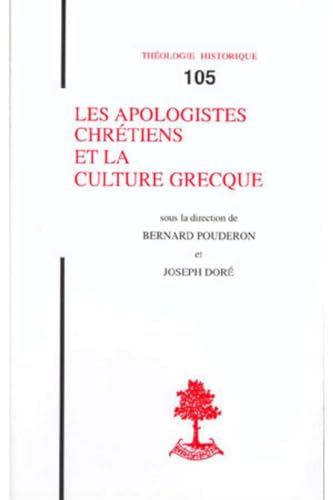 Beispielbild fr TH N105 - LES APOLOGISTES CHRETIENS ET LA CULTURE GRECQUE zum Verkauf von Gallix