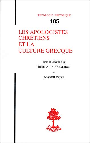 9782701013589: TH n105 - Les Apologistes chrtiens et la culture grecque