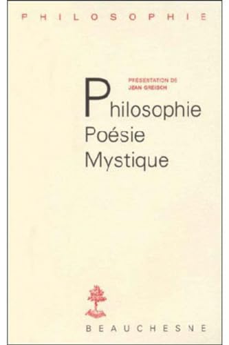 Beispielbild fr Philosophie, Posie, Mystique zum Verkauf von RECYCLIVRE