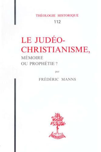 Beispielbild fr Le judo-christianisme Manns zum Verkauf von Au bon livre