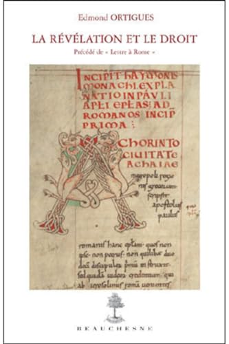 Beispielbild fr LA REVELATION ET LE DROIT - PRECEDE DE "LETTRE A ROME" zum Verkauf von Gallix