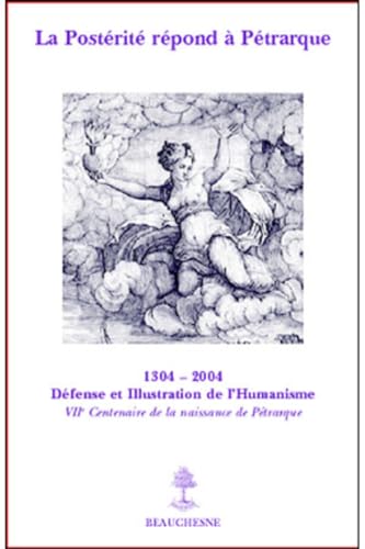 Beispielbild fr La Postrit Rpond  Ptrarque : Sept Sicles De Fortune Ptrarquienne En France : Actes Du Colloqu zum Verkauf von RECYCLIVRE