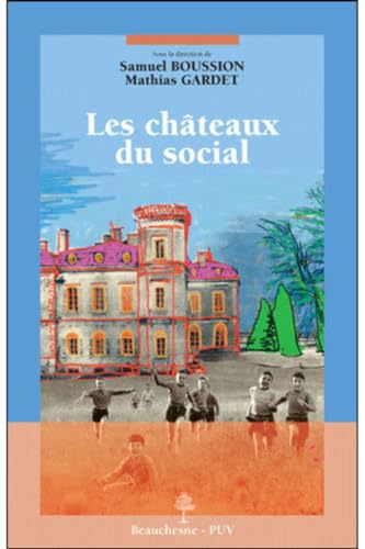 Beispielbild fr Les chteaux du social zum Verkauf von Chapitre.com : livres et presse ancienne