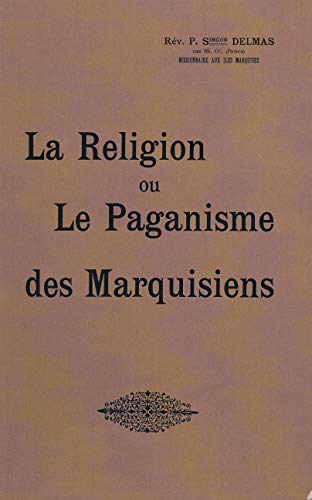 9782701021171: La religion ou le paganisme des Marquisiens