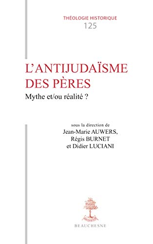 Beispielbild fr l'antijudasme des pres ; mythe ou ralit ? zum Verkauf von Chapitre.com : livres et presse ancienne
