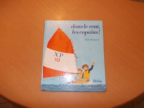 Imagen de archivo de DANS LE VENT, LES COPAINS ! a la venta por Librairie rpgraphic