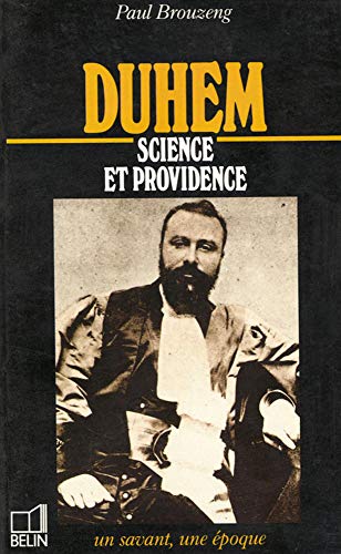 Stock image for Duhem : 1861-1916, Science Et Providence for sale by RECYCLIVRE