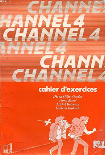 Beispielbild fr CHANNEL 4, CAHIERS D'EXERCICES zum Verkauf von Le-Livre