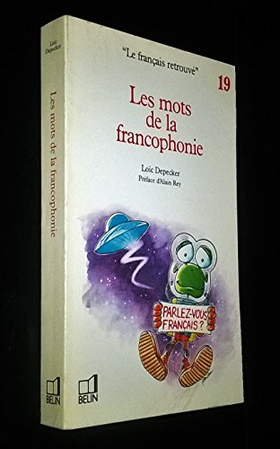 Beispielbild fr Les mots de la francophonie zum Verkauf von Ammareal