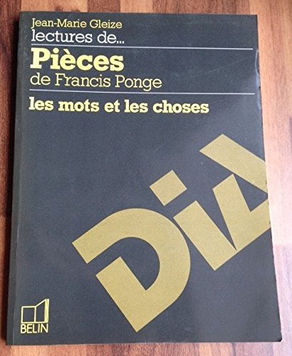 Beispielbild fr Lectures de. Pi ces de Francis Ponge : Les mots et les choses [Paperback] zum Verkauf von LIVREAUTRESORSAS