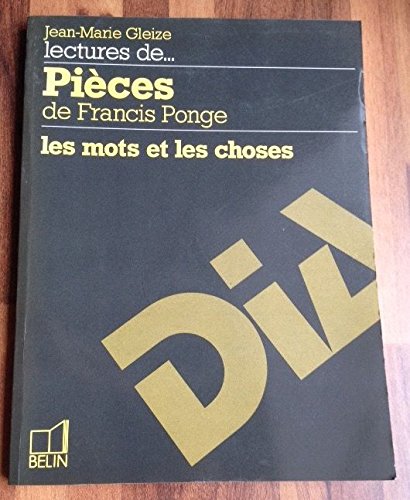 Stock image for Lectures de. Pi ces de Francis Ponge : Les mots et les choses [Paperback] for sale by LIVREAUTRESORSAS
