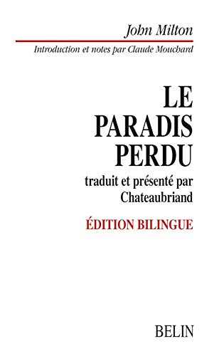 Stock image for Le Paradis perdu traduit et prsent par Chateaubriand for sale by LeLivreVert