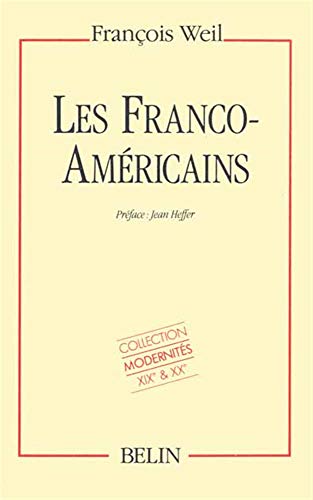 Les Franco-américains : 1860-1980