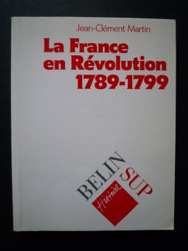 Beispielbild fr La France en rvolution, 1789-1799 zum Verkauf von Ammareal