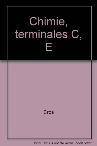 9782701112305: Chimie, terminales C, E