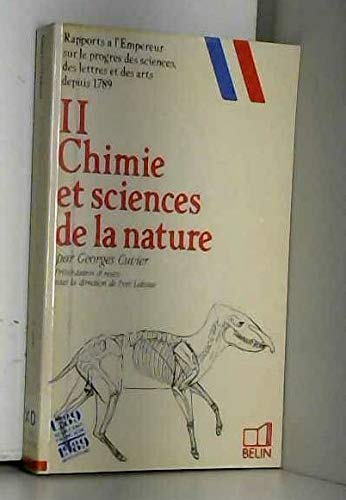Beispielbild fr Rapports  Lempereur Sur Le Progrs Des Sciences, Des Lettres Et Des Arts Depuis 1789. Ii; Chimie Et Sciences De La Nature. zum Verkauf von Victoria Bookshop