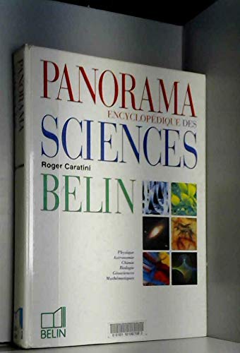Stock image for Panorama encyclopdique des sciences : Physique, astronomie, chimie, biologie, gosciences, mathmatiques for sale by Ammareal